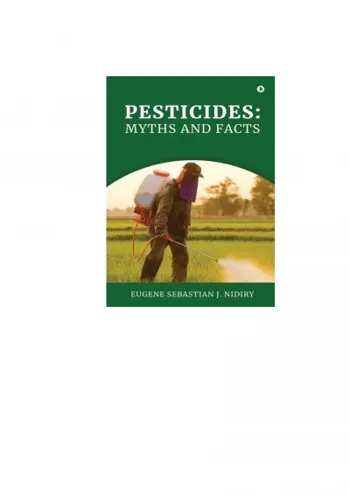 Pesticides: Myths and Facts