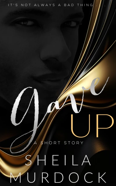 Gave Up: African American Urban Fiction Billionair... - CraveBooks