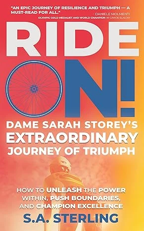 Ride On! Dame Sarah Storey’s Extraordinary Journey of Triumph