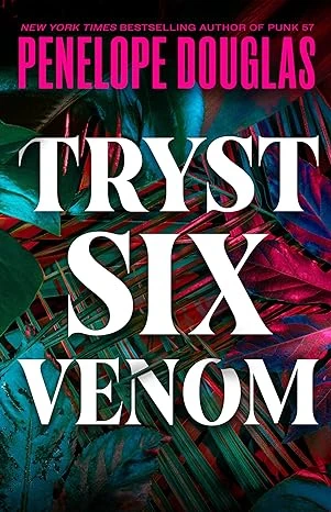 Tryst Six Venom - CraveBooks