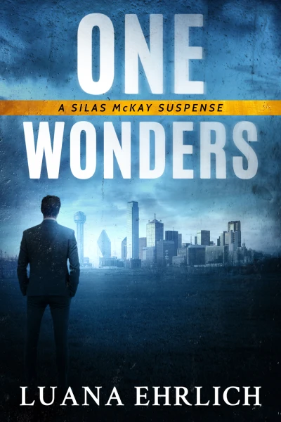 One Wonders: A Silas McKay Suspense - CraveBooks