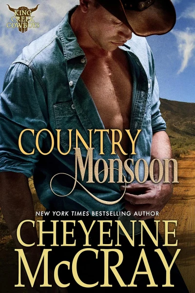 Country Monsoon (King Creek Cowboys Book 5)