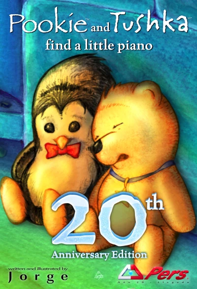Pookie and Tushka Find a Little Piano - 20th Anniversary Edition