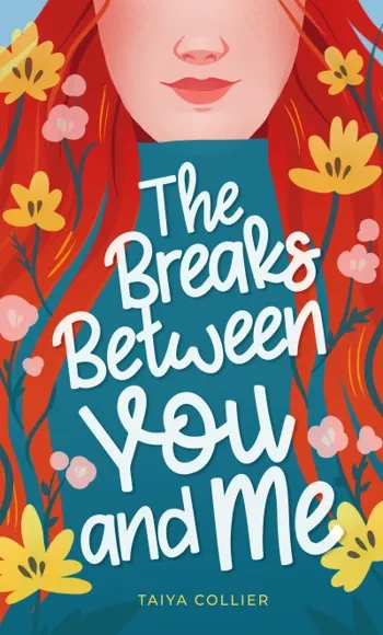 The Breaks Between You and Me - CraveBooks