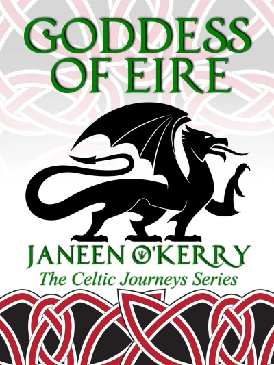 Goddess of Eire: The Celtic Journeys Series - CraveBooks