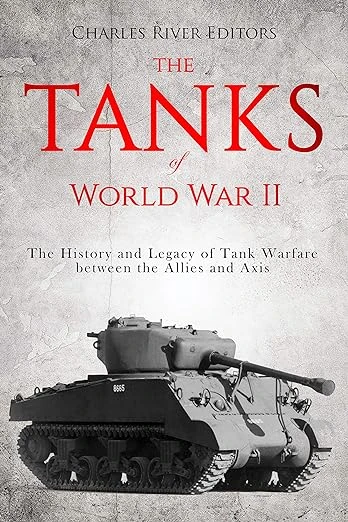The Tanks of World War II - CraveBooks