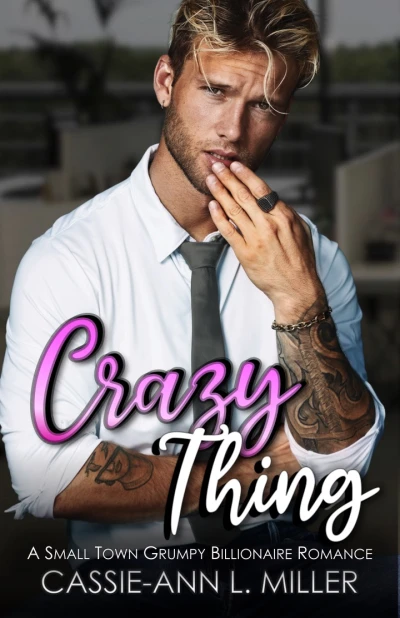 Crazy Thing: A Small Town Billionaire Romance - CraveBooks