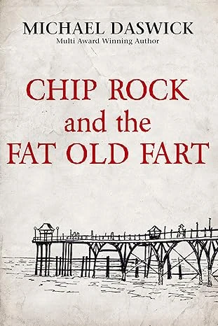 CHIP ROCK and the FAT OLD FART - CraveBooks