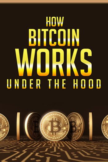 How Bitcoin Works Under The Hood - CraveBooks