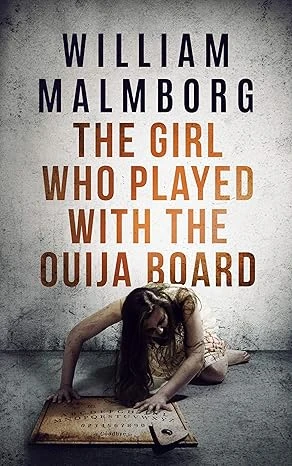 The Girl Who Played With The Ouija Board