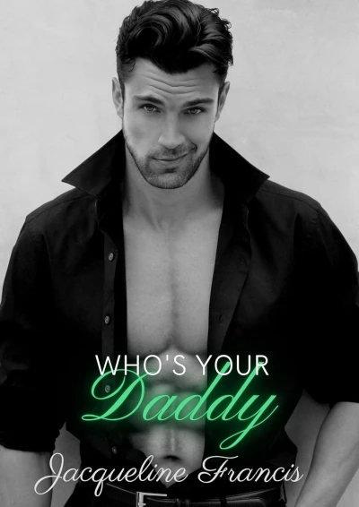 Who's Your Daddy? Second Chances, Book 5 - CraveBooks