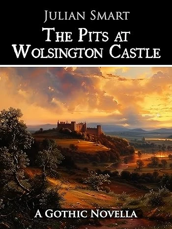 The Pits at Wolsington Castle - CraveBooks