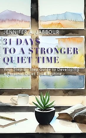 31 Days to a Stronger Quiet Time - CraveBooks