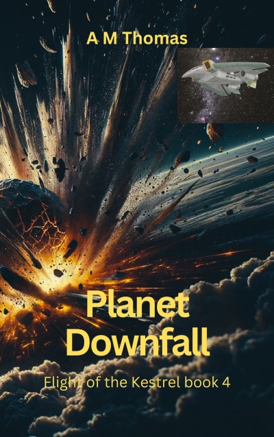 Planet Downfall: Flight of the Kestrel book 4 - CraveBooks