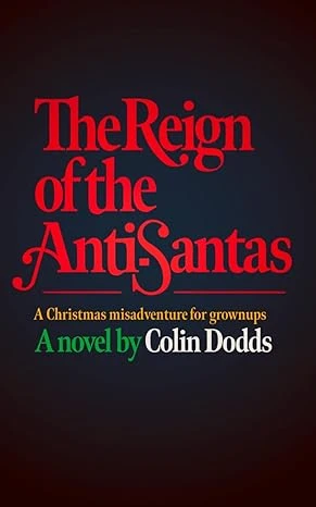 The Reign of the Anti-Santas