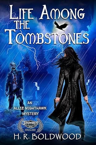 Life Among the Tombstones (An Allie Nighthawk Mystery Book 1)