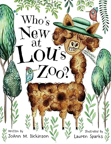 Who's New At Lou's Zoo: A Story About Kindness, Compassion, Acceptance, Self Esteem, Fitting In for ages 1-8 (Lou's Zoo Series Book 1)