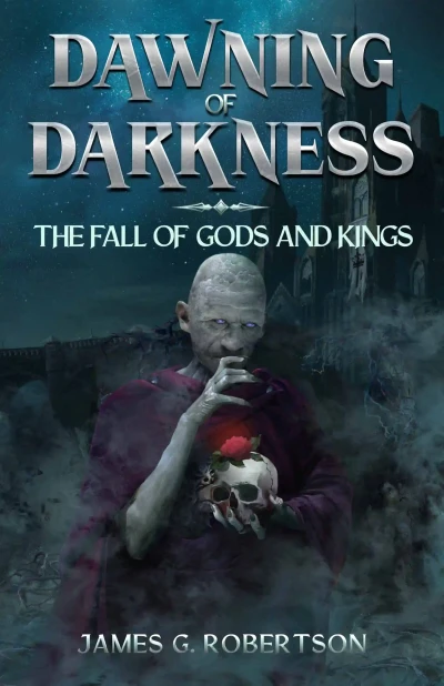 Dawning of Darkness: The Fall of Gods and Kings (Next Life, #0)