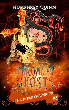 Throne of Ghosts (The Fated Chronicles Contemporary Fantasy Adventure Book 8)