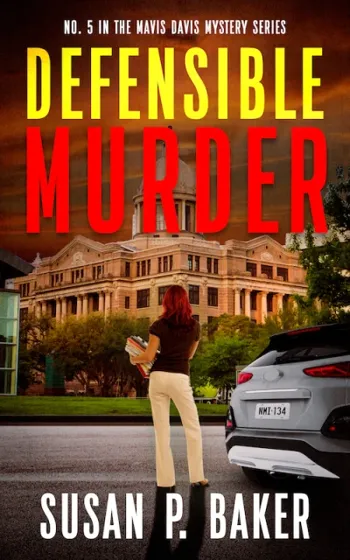 Defensible Murder, No. 5 in the Mavis Davis Mystery Series