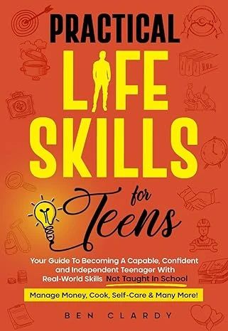 Practical Life Skills For Teens