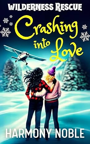 Wilderness Rescue Crashing into Love: A Sapphic Alaska Rescue Romance