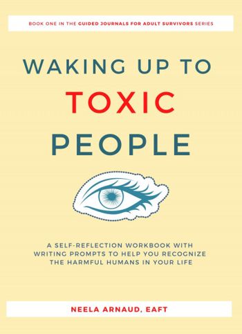 Waking Up To Toxic People: A Self-Reflection Workb... - Crave Books