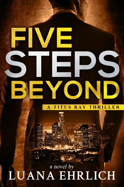 Five Steps Beyond: A Titus Ray Thriller - CraveBooks