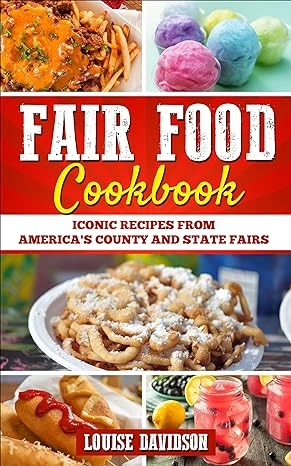 Fair Food Cookbook