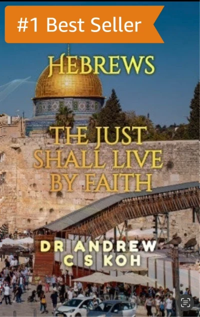 Hebrews: The Just shall live by faith