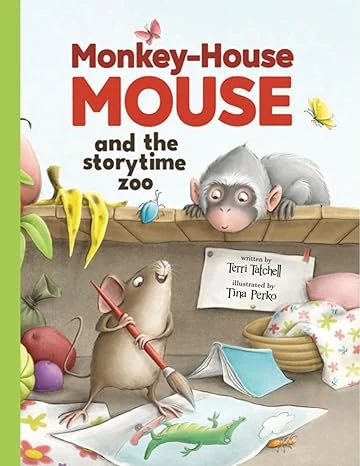 Monkey-House Mouse and the Storytime Zoo - CraveBooks