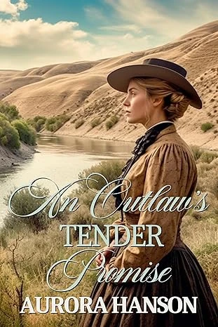 An Outlaw's Tender Promise