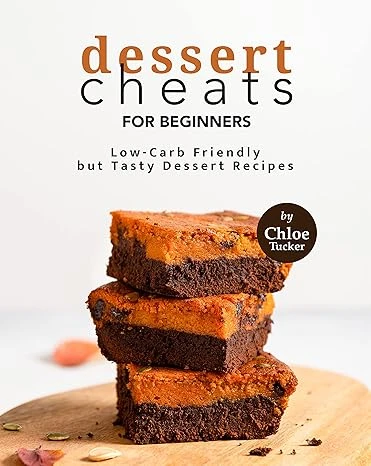 Dessert Cheats for Beginners