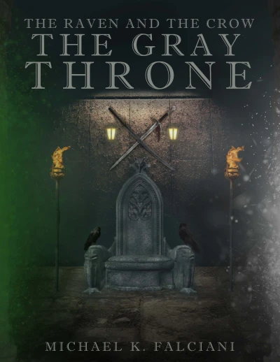 The Raven and the Crow: The Gray Throne