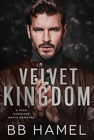 Velvet Kingdom: A Fake Marriage Mafia Romance (Ros... - CraveBooks