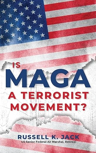 Is MAGA a Terrorist Movement? - CraveBooks