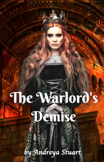 The Warlord's Demise: A Dark Historical Romance