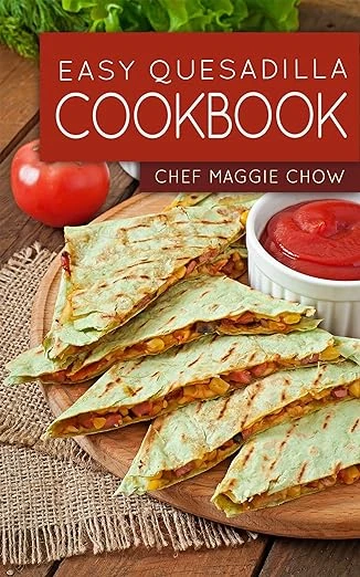 Easy Quesadilla Cookbook - CraveBooks