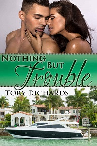 Nothing but Trouble - Crave Books