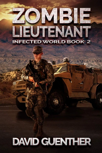 Zombie Lieutenant: Infected World Book 2 - CraveBooks