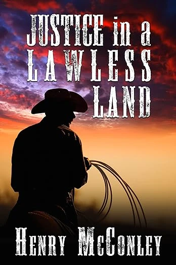 Justice in a Lawless Land - CraveBooks
