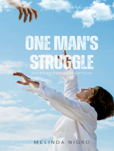 One Man's Struggle: Journey For Redemption - CraveBooks