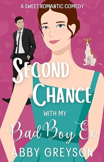 Second Chance with my Bad Boy Ex - CraveBooks
