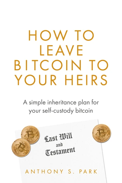 How to Leave Bitcoin to Your Heirs