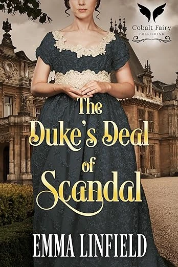 The Duke's Deal of Scandal