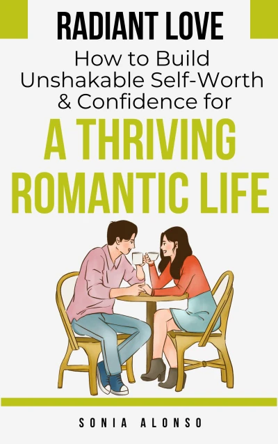 Radiant Love - How to Build Unshakable Self-Worth... - CraveBooks