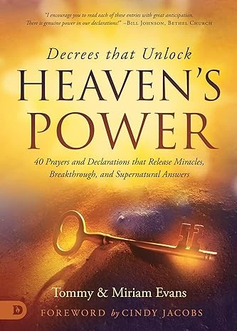 Decrees that Unlock Heaven's Power - CraveBooks