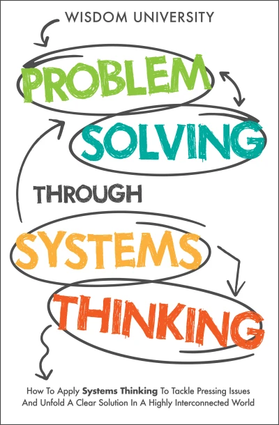 Problem Solving Through Systems Thinking: How To A... - CraveBooks