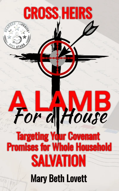 A Lamb For a House: Targeting Your Covenant Promis... - CraveBooks