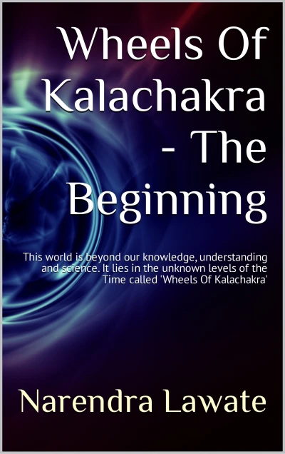 Wheels Of Kalachakra - The Beginning - CraveBooks